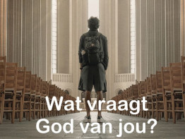 Roepingenweek - Wat vraagt God van jou web kort